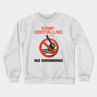 Camp Crystal Lake - No Swimming Crewneck Sweatshirt